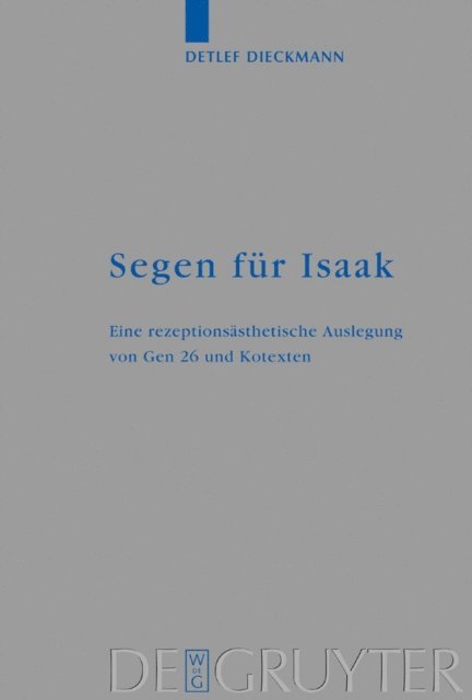Detlef Dieckmann - Segen für Isaak, E-bok