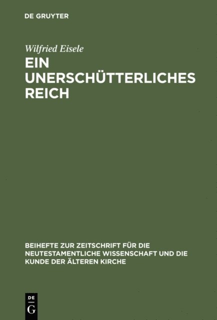 Wilfried Eisele - Ein unerschütterliches Reich, E-bok