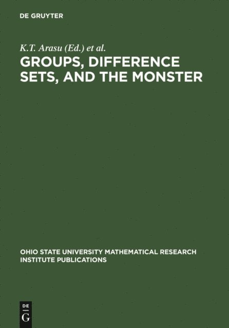 R. Solomon, S. Sehgal, K. Harada, J.F. Dillon, K.T. Arasu - Groups, Difference Sets, and the Monster, E-bok