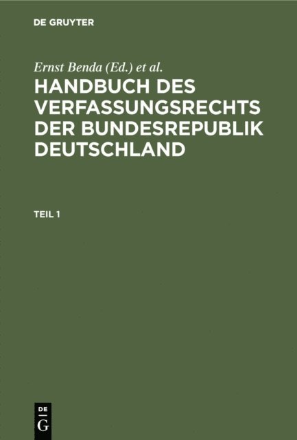 Hans-Jochen Vogel, Werner Mailhofer, Ernst Benda - Handbuch des Verfassungsrechts der Bundesrepublik Deutschland, E-bok