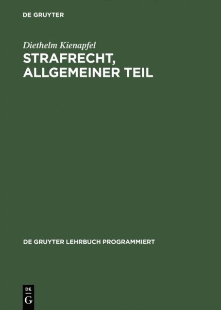 Diethelm Kienapfel - Strafrecht, Allgemeiner Teil, E-bok