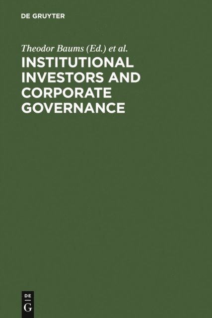 Klaus J. Hopt, Richard M. Buxbaum, Theodor Baums - Institutional Investors and Corporate Governance, E-bok