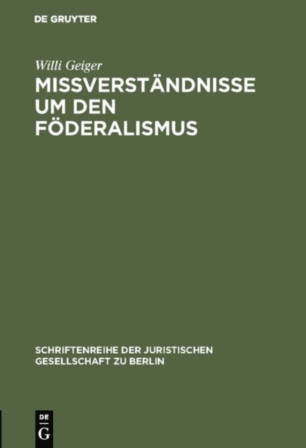 Willi Geiger - Mißverständnisse um den Föderalismus, E-bok