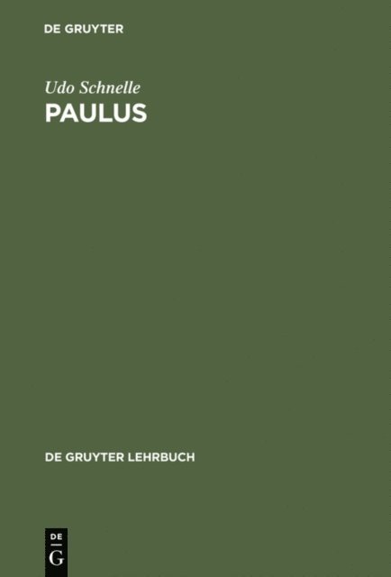Udo Schnelle - Paulus, E-bok