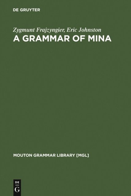 Eric Johnston, Zygmunt Frajzyngier - Grammar of Mina, E-bok