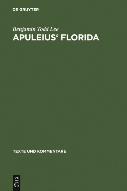 Benjamin Todd Lee - Apuleius' Florida, E-bok