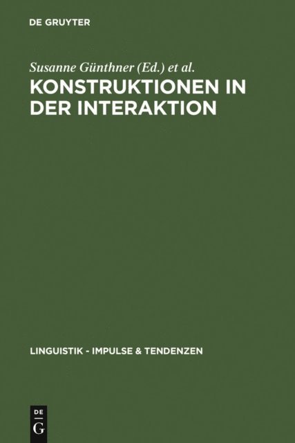 Wolfgang Imo, Susanne Gunthner - Konstruktionen in der Interaktion, E-bok
