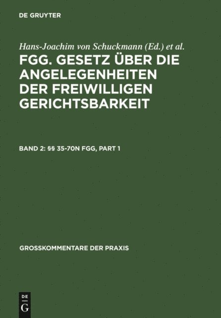 Dagmar Zorn, Hartmut Wick, Susanne Sonnenfeld, Jutta Lukoschek, Lothar Briesemeister - §§ 35-70n FGG, E-bok