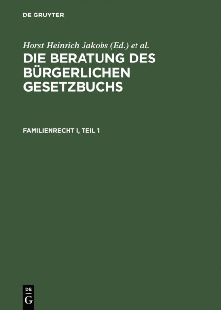 Werner Schubert, Horst Heinrich Jakobs - Familienrecht I, E-bok