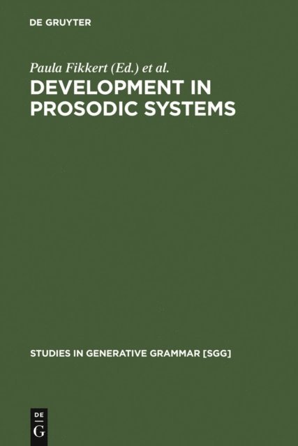 Haike Jacobs, Paula Fikkert - Development in Prosodic Systems, E-bok