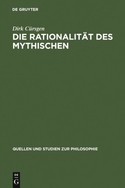 Dirk Cursgen - Die Rationalität des Mythischen, E-bok
