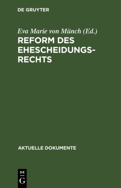 Eva Marie von Munch - Reform des Ehescheidungsrechts, E-bok