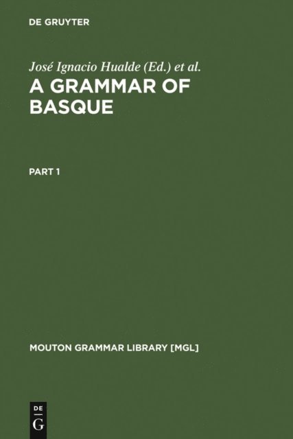 Jon Ortiz de Urbina, Jose Ignacio Hualde - Grammar of Basque, E-bok