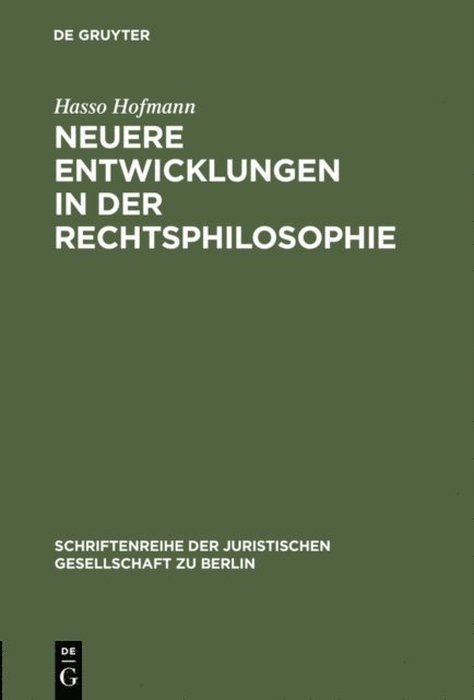 Hasso Hofmann - Neuere Entwicklungen in der Rechtsphilosophie, E-bok