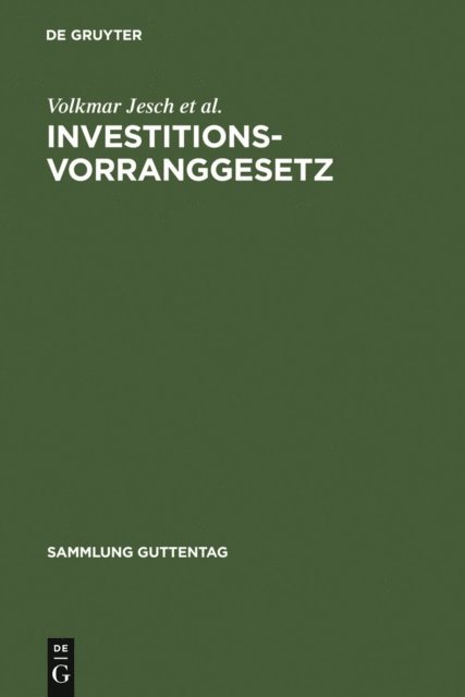 Bernhard Kuhn, Ingo Winterstein, Klaus Racky, Nikolaus Ley, Volkmar Jesch - Investitionsvorranggesetz, E-bok