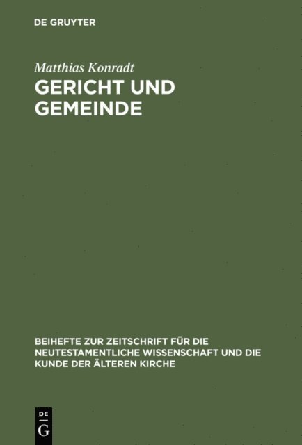 Matthias Konradt - Gericht und Gemeinde, E-bok