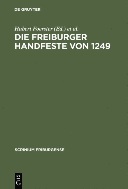 Jean-Daniel Dessonanz, Hubert Foerster - Die Freiburger Handfeste von 1249, E-bok