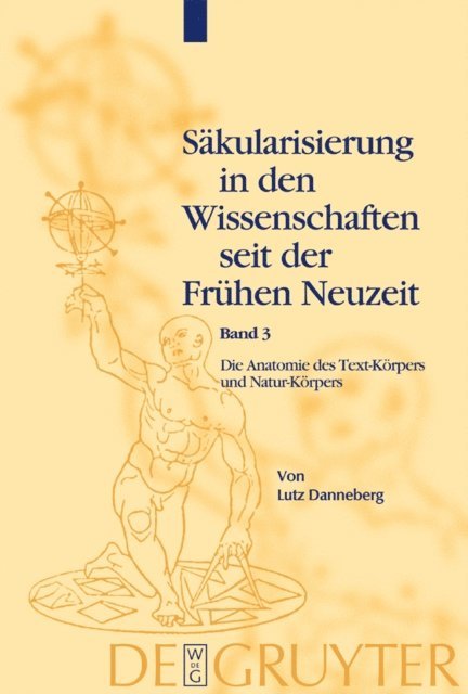 Lutz Danneberg - Die Anatomie des Text-Körpers und Natur-Körpers, E-bok