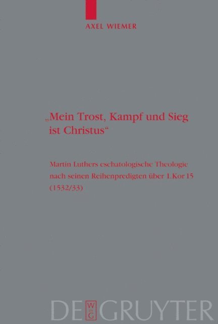 Axel Wiemer - "Mein Trost, Kampf und Sieg ist Christus", E-bok