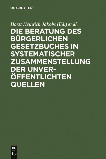 Werner Schubert, Horst Heinrich Jakobs - Materialien zur Entstehungsgeschichte des BGB, E-bok