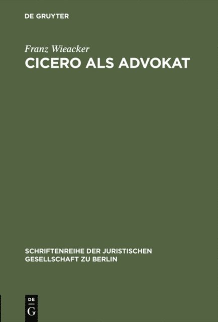 Franz Wieacker - Cicero als Advokat, E-bok