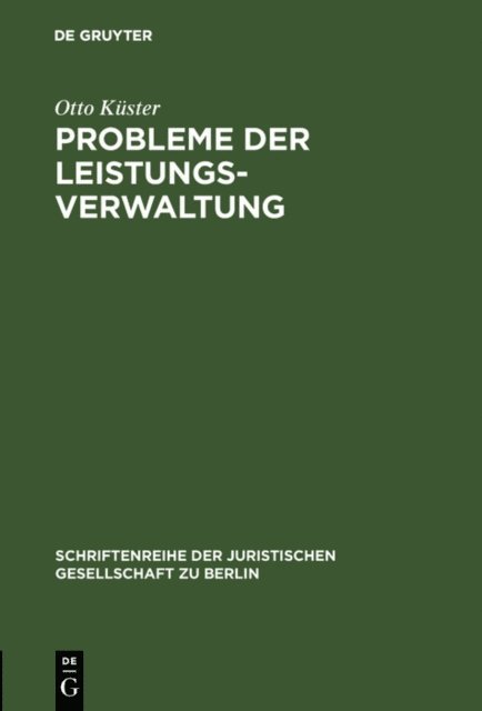 Otto Kuster - Probleme der Leistungsverwaltung, E-bok