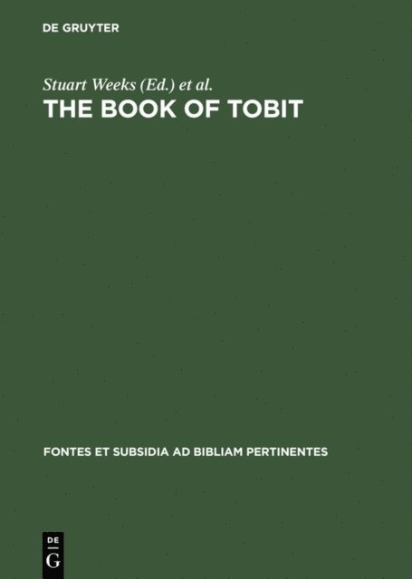 Loren Stuckenbruck, Simon Gathercole, Stuart Weeks - The Book of Tobit, E-bok