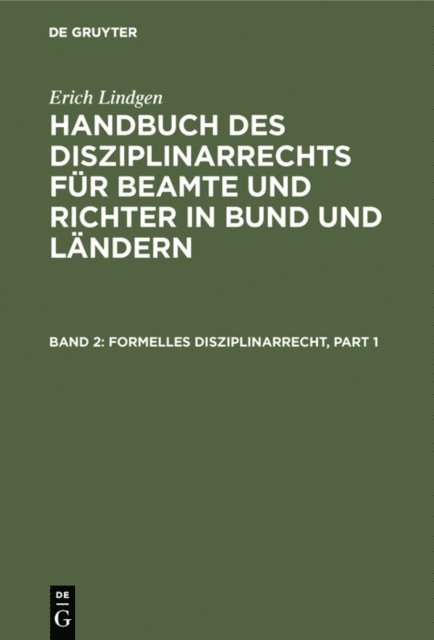Erich Lindgen - Formelles Disziplinarrecht, E-bok