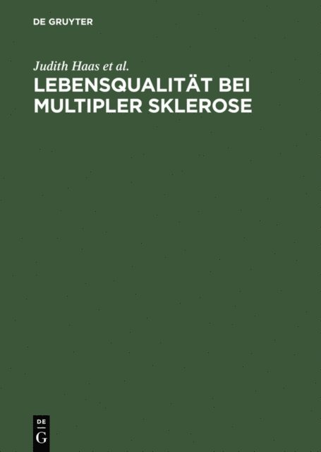 Peter Scherer, Dieter Pohlau, Ilona Nippert, Joachim Kugler, Judith Haas - Lebensqualität bei Multipler Sklerose, E-bok