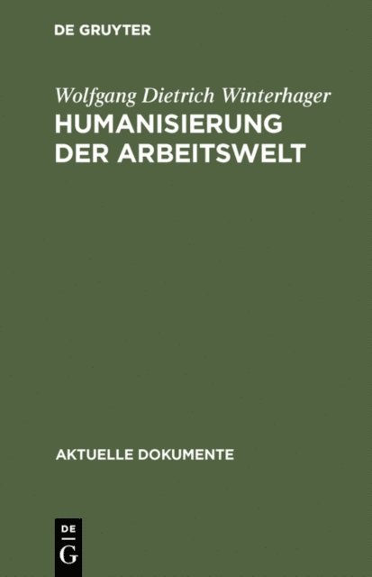 Wolfgang Dietrich Winterhager - Humanisierung der Arbeitswelt, E-bok