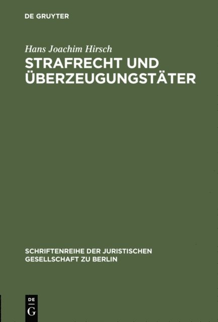 Hans Joachim Hirsch - Strafrecht und Überzeugungstäter, E-bok