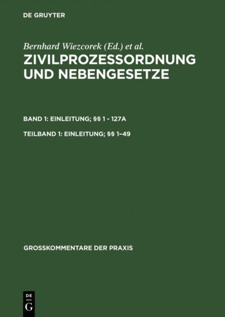 Otto Niemann, Rainer Hausmann, Lothar Gamp, Rolf A. Schutze, Hanns Prutting - Einleitung; §§ 1–49, E-bok