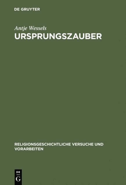 Antje Wessels - Ursprungszauber, E-bok