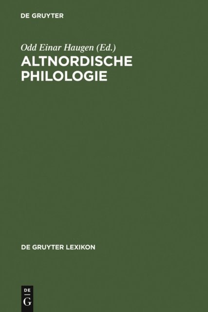 Odd Einar Haugen - Altnordische Philologie, E-bok