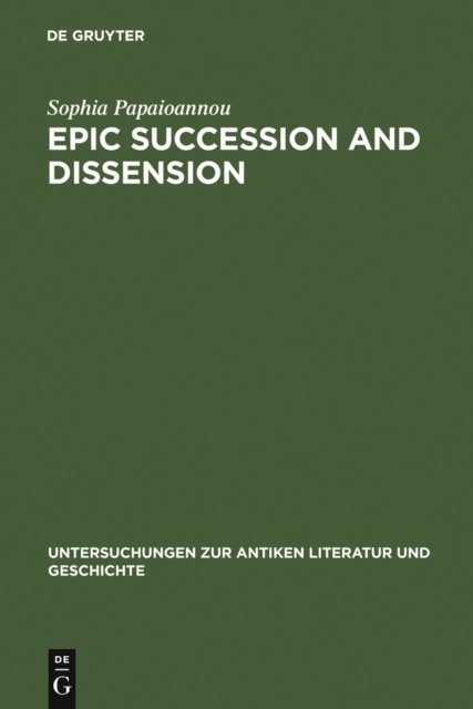 Sophia Papaioannou - Epic Succession and Dissension, E-bok