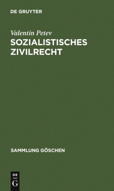 Valentin Petev - Sozialistisches Zivilrecht, E-bok