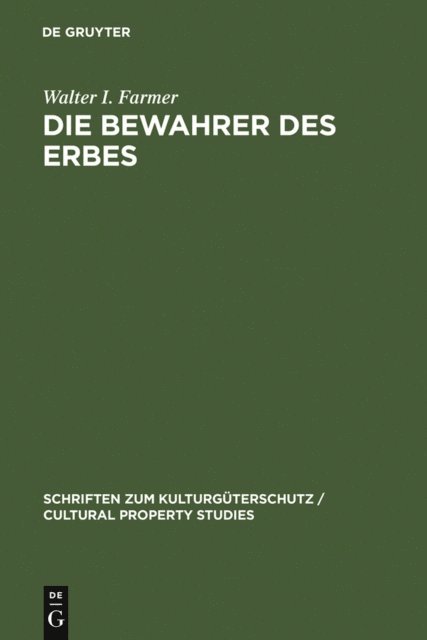 Walter I. Farmer, Klaus Goldmann - Die Bewahrer des Erbes, E-bok