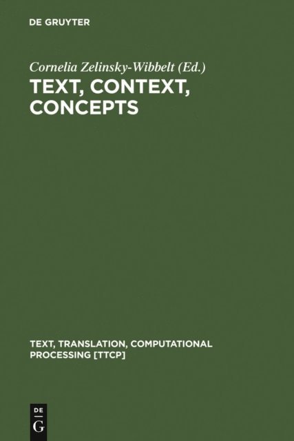 Cornelia Zelinsky-Wibbelt - Text, Context, Concepts, E-bok