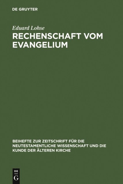 Eduard Lohse - Rechenschaft vom Evangelium, E-bok