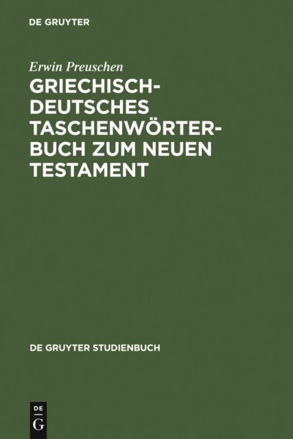 Erwin Preuschen - Griechisch-deutsches Taschenwörterbuch zum Neuen Testament, E-bok