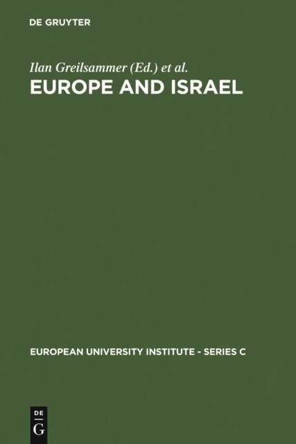 Joseph Weiler, Ilan Greilsammer - Europe and Israel, E-bok