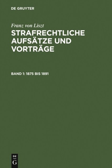 Franz von Liszt - 1875 bis 1891, E-bok