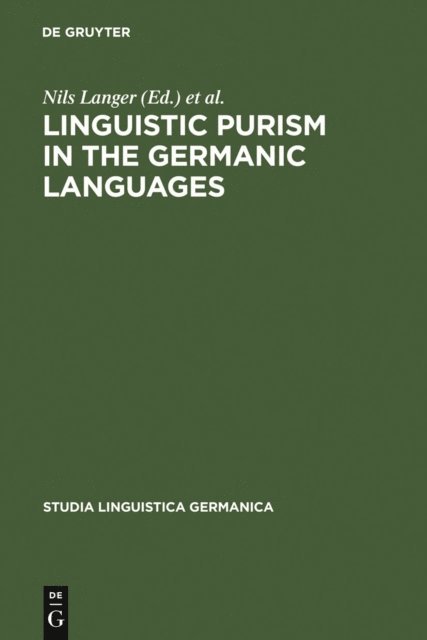 Winifred Davies, Nils Langer - Linguistic Purism in the Germanic Languages, E-bok