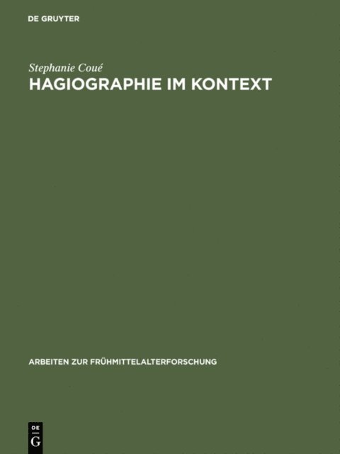 Stephanie Coue - Hagiographie im Kontext, E-bok