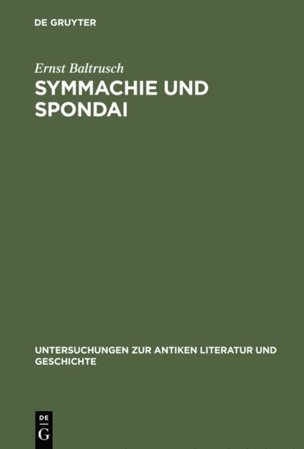 Ernst Baltrusch - Symmachie und Spondai, E-bok