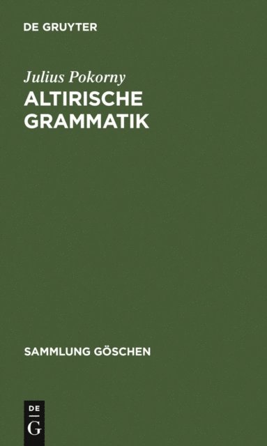 Julius Pokorny - Altirische Grammatik, E-bok
