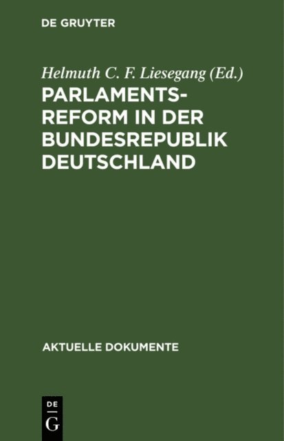 Helmuth C. F. Liesegang - Parlamentsreform in der Bundesrepublik Deutschland, E-bok