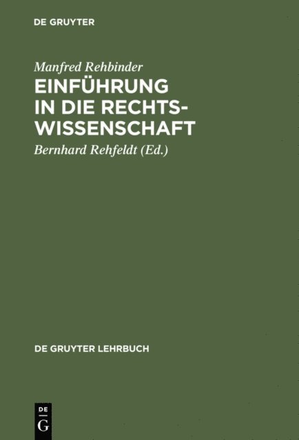 Manfred Rehbinder - Einführung in die Rechtswissenschaft, E-bok