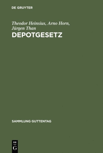 Jurgen Than, Arno Horn, Theodor Heinsius - Depotgesetz, E-bok