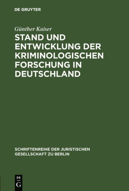 Gunther Kaiser - Stand und Entwicklung der kriminologischen Forschung in Deutschland, E-bok